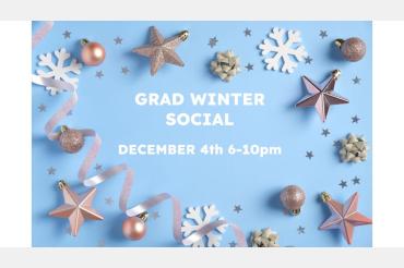 Grad winter social on Dec 4th from 6-10pm