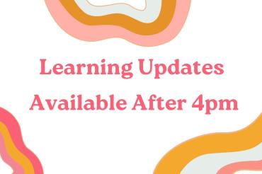 Learning updates available after 4pm
