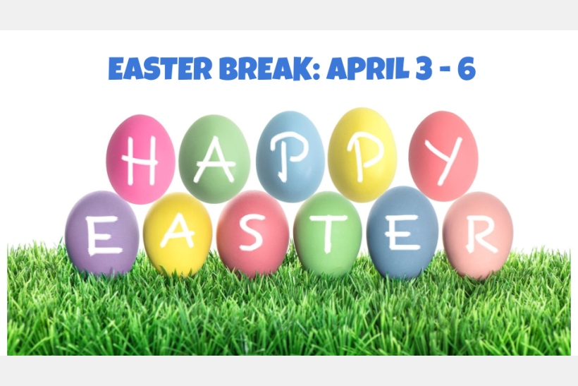 Easter Break